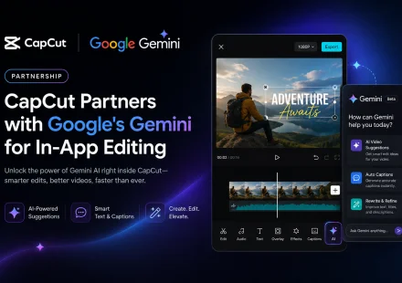CapCut Partners with Google's Gemini for In-App Editing